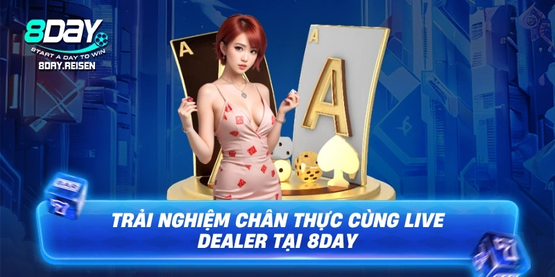 Dealer Là Gì? Vai Trò & Kỹ Năng Của Người Chia Bài Casino 3 Trải nghiệm chân thực cùng Live Dealer